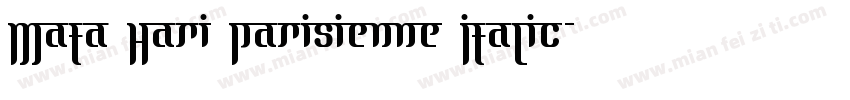Mata Hari Parisienne Italic字体转换